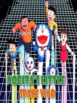 Nobita Tên Độc Tài Vũ Trụ